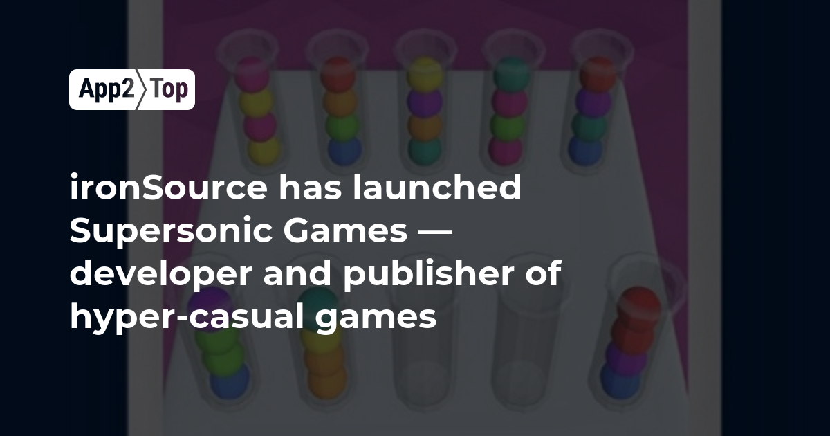 ironSource has launched Supersonic Games, a developer and publisher of