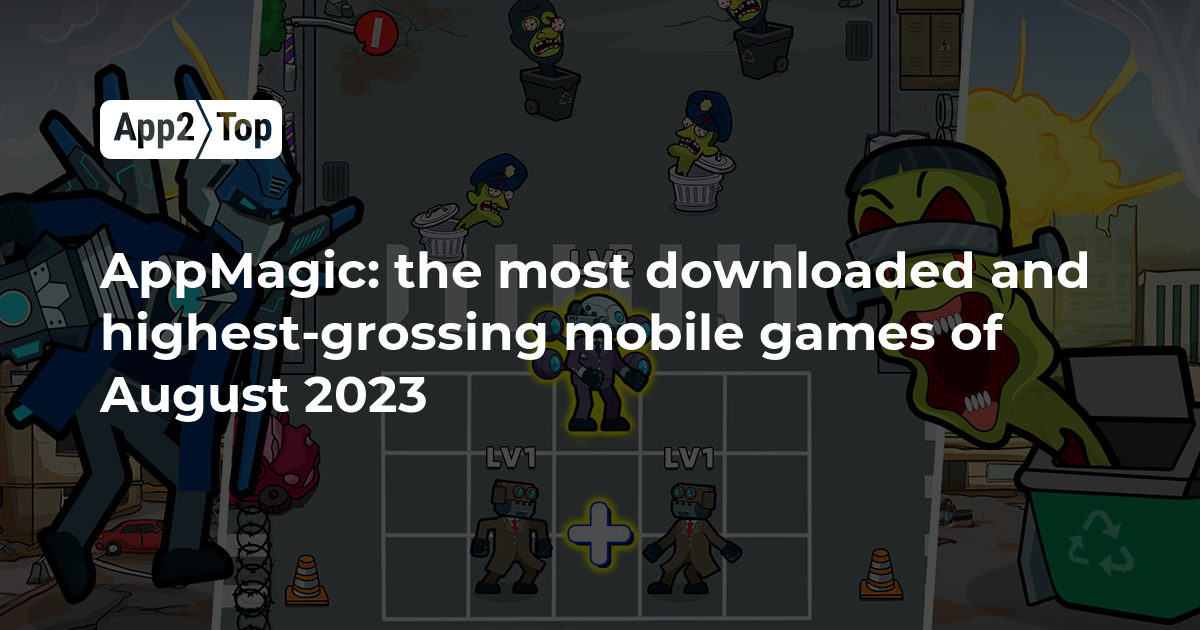 AppMagic: the most downloaded and highest-grossing mobile games of August  2023