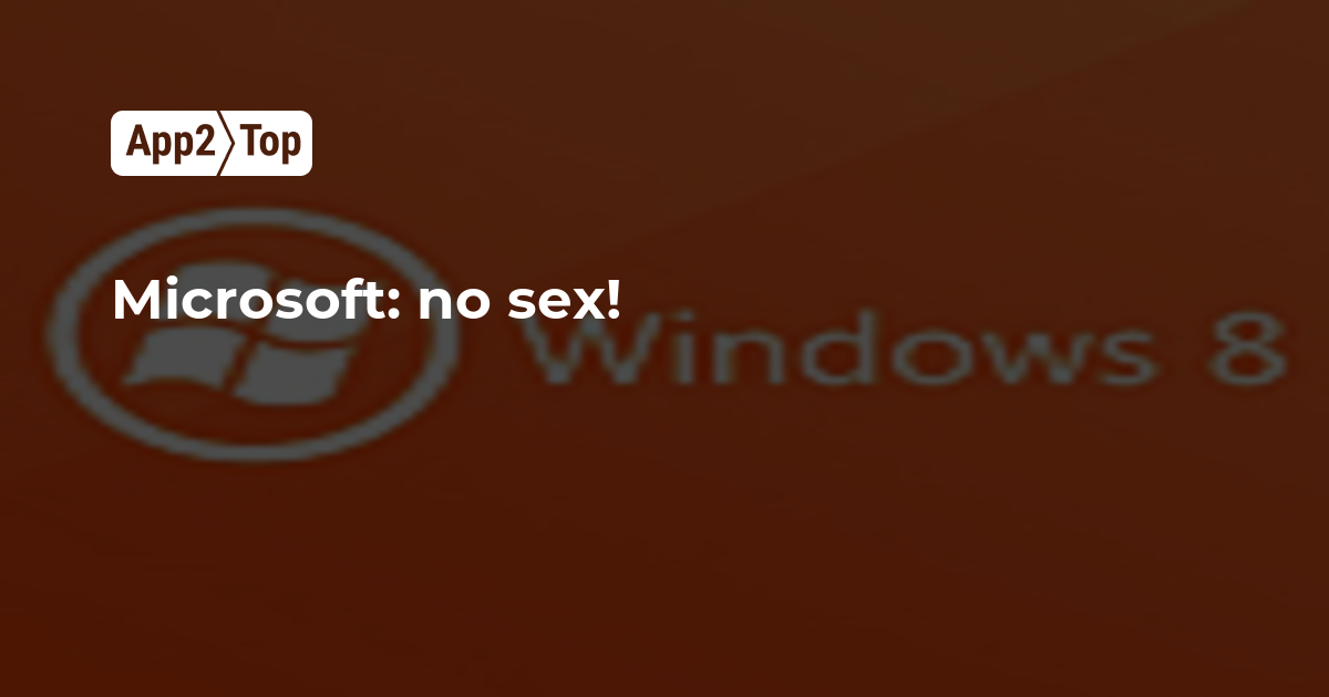 Microsoft No Sex App2top